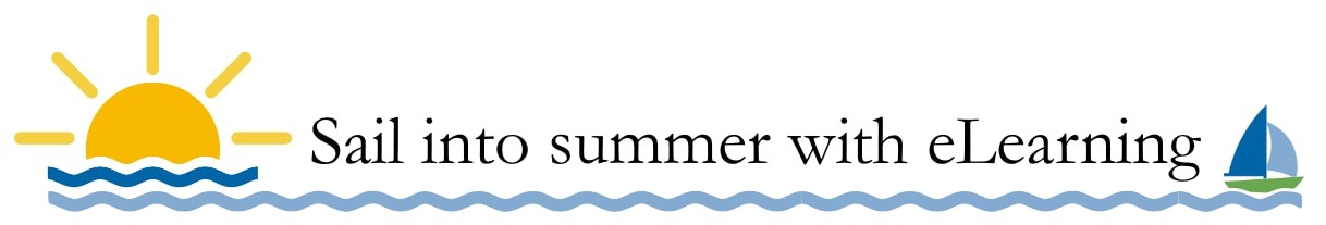 Sail into Summer with eLearning